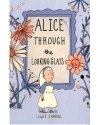 Alice Through the Looking Glass