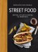 Обложка книги «Street food: бургеры, хот-доги и бейглы на любой вкус» — Друэ Валери;Вьель Пьер-Луи, ISBN 9785389336773