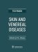 Skin and Venereal Diseases = Кожные и венерические болезни: textbook: книга на англ.яз