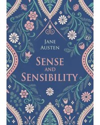 Sense and Sensibility = Разум и чувства: книга для чтения английском языке