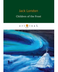 Children of the Frost = Дети мороза: на англ.яз