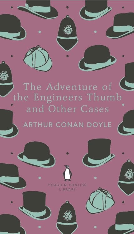 The Adventure of the Engineer's Thumb and Other Cases