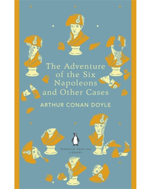 The Adventures of the Six Napoleons and Other Cases