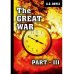 The Great War. Part 3 = Первая мировая война. Часть 3