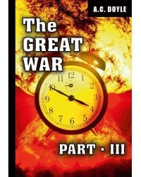 The Great War. Part 3 = Первая мировая война. Часть 3