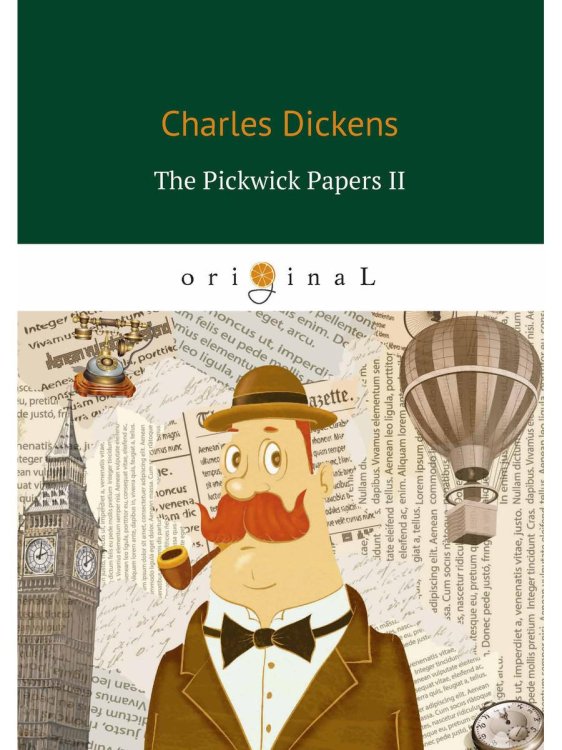 The Pickwick Papers II