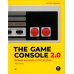 The Game Console 2.0: История консолей от Atari до Xbox. 2-е изд