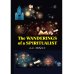 The Wanderings of a Spiritualist = Странствия спиритуалиста: на англ.яз The Wanderings of a Spiritualist = Странствия спиритуалиста: на англ.яз