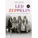 LED ZEPPELIN. Самая полная биография