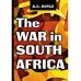 The War in South Africa = Война в Южной Африке: на англ.яз The War in South Africa = Война в Южной Африке: на англ.яз
