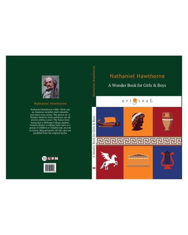 A Wonder Book for Girls & Boys = Книга чудес для девочек и мальчиков: кн. на англ.яз