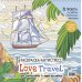 Ты - художник! LOVE TRAVEL: раскраска для влюбленных в путешествия: 32 проекта для работы спиртовыми маркерами. Раскраска-антистресс (парусник и пальмы)