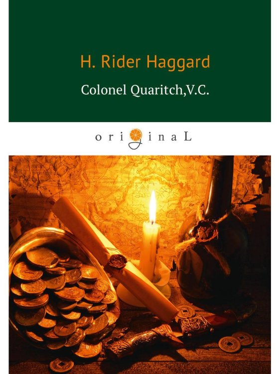 Colonel Quaritch V.C.