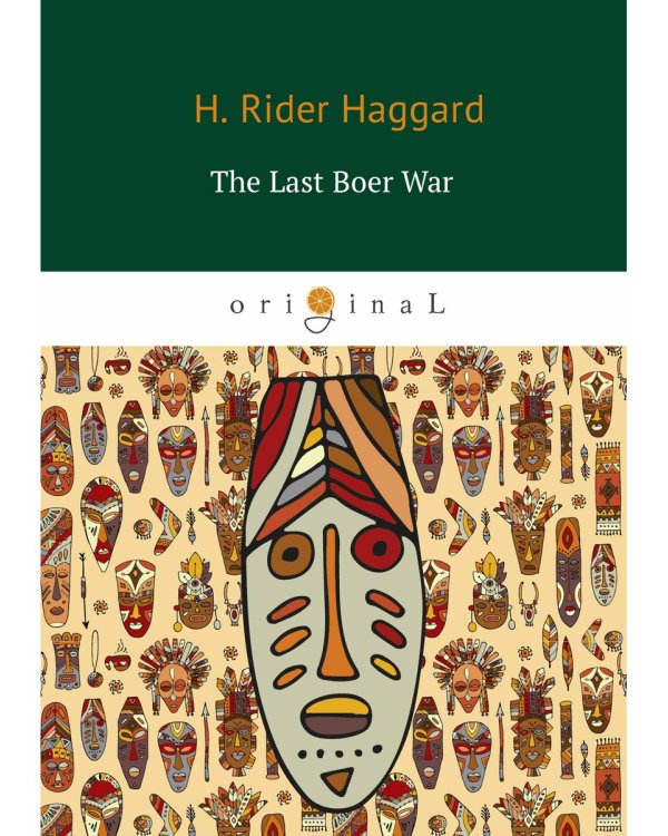 The Last Boer War