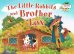 Маленькие крольчата и Братец Лис = The Little Rabbits and Brother Fox: на англ.яз