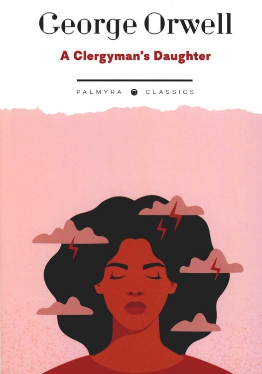 Palmyra Classics A Clergyman's Daughter: на англ.яз