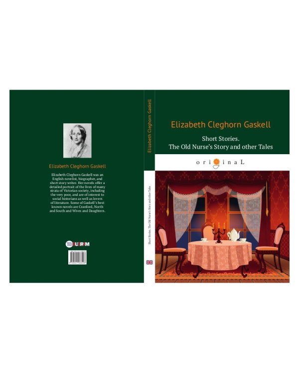 Short Stories. The Old Nurse's Story and other Tales