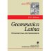 Grammatica Latina: Латинский язык для переводчиков: Учебное пособие. 5-е изд