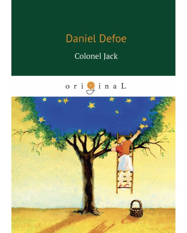 Colonel Jack = Полковник Джек: роман на англ.яз