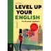 Level Up Your English. Book 1 (учебник по английскому языку на англ. языке)