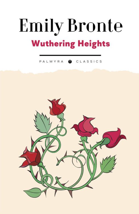 Palmyra Classics Wuthering Heights: на англ.яз