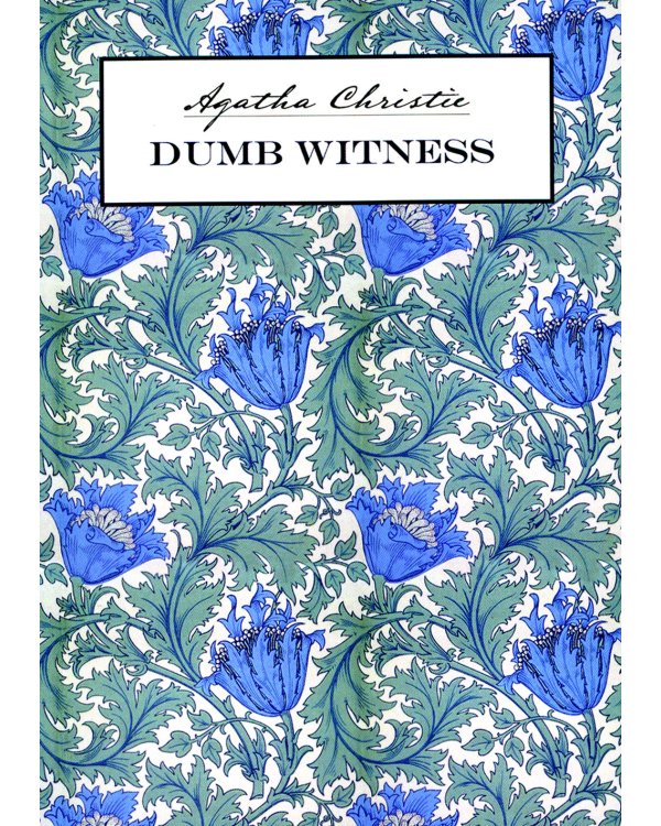 Dumb Witness = Безмолвный свидетель: книга для чтения на английском языке