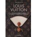 Louis Vuitton. История модного дома, ставшего символом роскоши