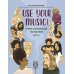 Use Your Music!: учим английский по песням: Ч. 1