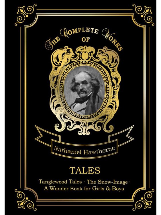 Original. The Complete Works of Tales = Сборник рассказов: на англ.яз