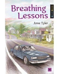 Breathing Lessons = Уроки дыхания: Книга для чтения на английском языке. Уровень В1