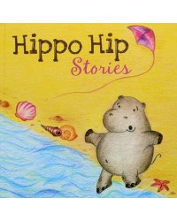 Hippo Hip. Stories