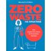 Zero waste на практике: Как перестать быть источником мусора
