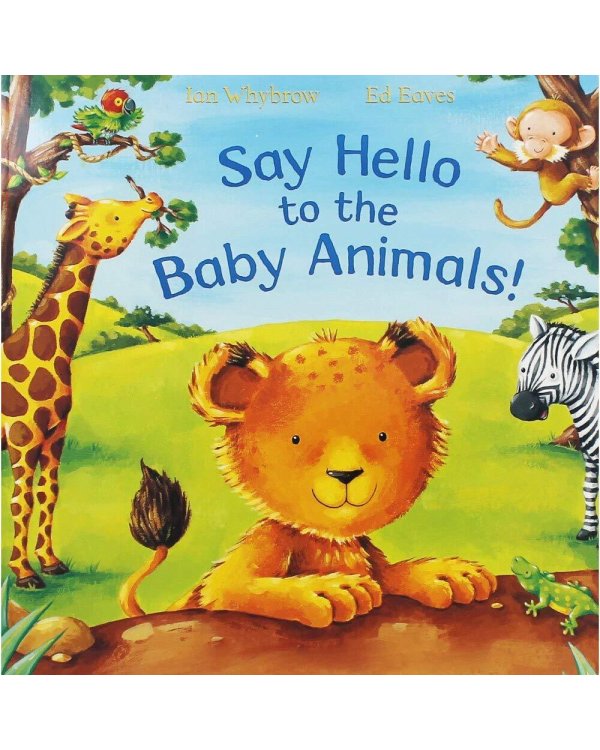 Say Hello to the Baby Animals!