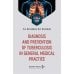 Diagnosis and prevention of tuberculosis in general medical practice = Диагностика и профилактика туберкулеза в общей врачебной практике