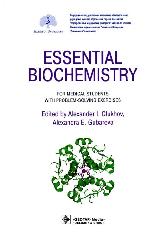 Essential Biochemistry for Medical Students with Problem-Solving Exercises. Textbook Essential Biochemistry for Medical Students with Problem-Solving Exercises. Textbook
