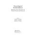 Нейрореабилитация. Спастичность и контрактуры в клинической практике и исследованиях Нейрореабилитация. Спастичность и контрактуры в клинической практике и исследованиях