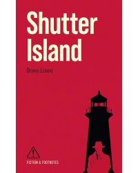 Shutter Island = Остров проклятых: Книга для чтения на английском языке. Уровень B2