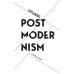 Фигуры Философии Объясняя постмодернизм