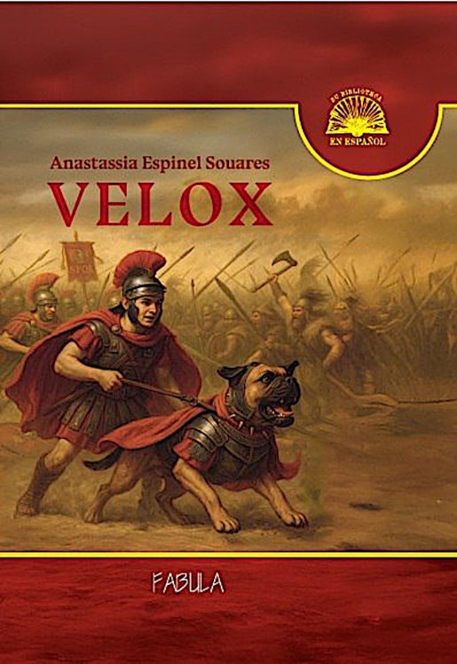 VELOX: fantasia hist6rica = ВЕЛОКС: историческое фэнтези (кн.на испан.яз.)
