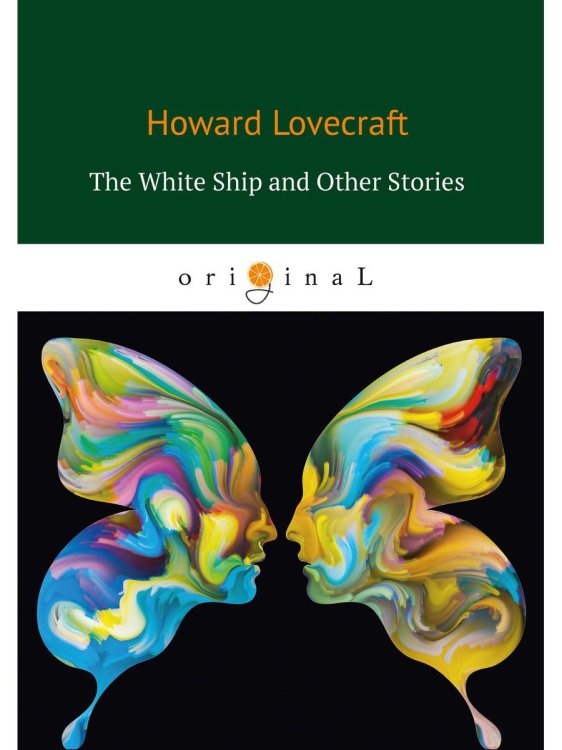 Original The White Ship and Other Stories