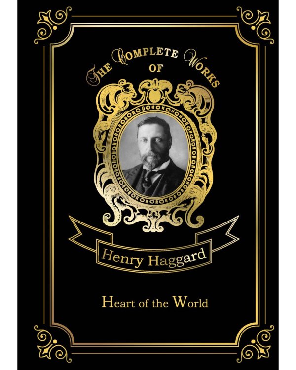 Heart of the World = Сердце мира: на англ.яз