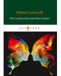The Lurking Fear and Other Stories