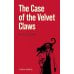 Дополнительное изображение книги «The Case of the Velvet Claws = Дело о бархатных коготках: Книга для чтения на английском языке»