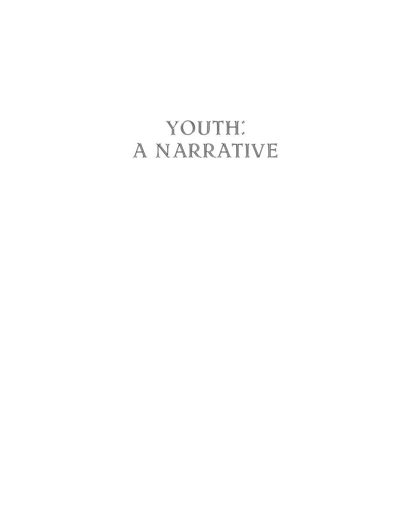 Youth. A Narrative &amp; The End of the Tether