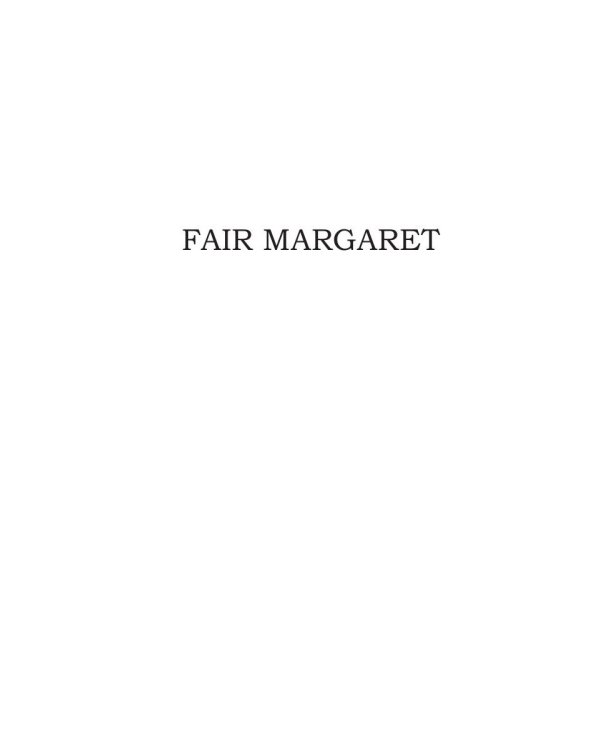 Fair Margaret & Benita = Прекрасная Маргарет и Бенита: на англ.яз