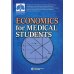 Economics for Medical Students: textbook = Экономика для медиков: Учебник Economics for Medical Students: textbook = Экономика для медиков: Учебник