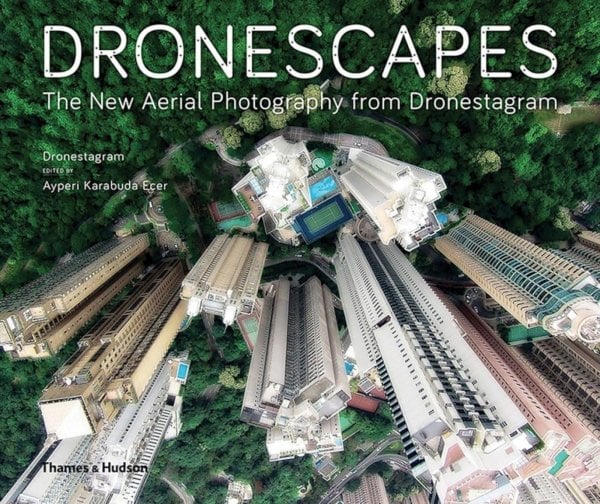 Dronescapes. The New Aerial Photography from Dronestagram