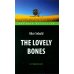 Abridged Bestseller The Lovely Bones = Милые кости: книга для чтения на англ.яз. Intermediate
