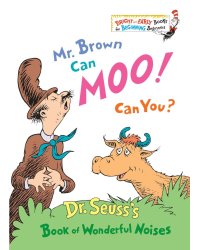 Dr Seuss: Mr Brown can Moo! Can You?