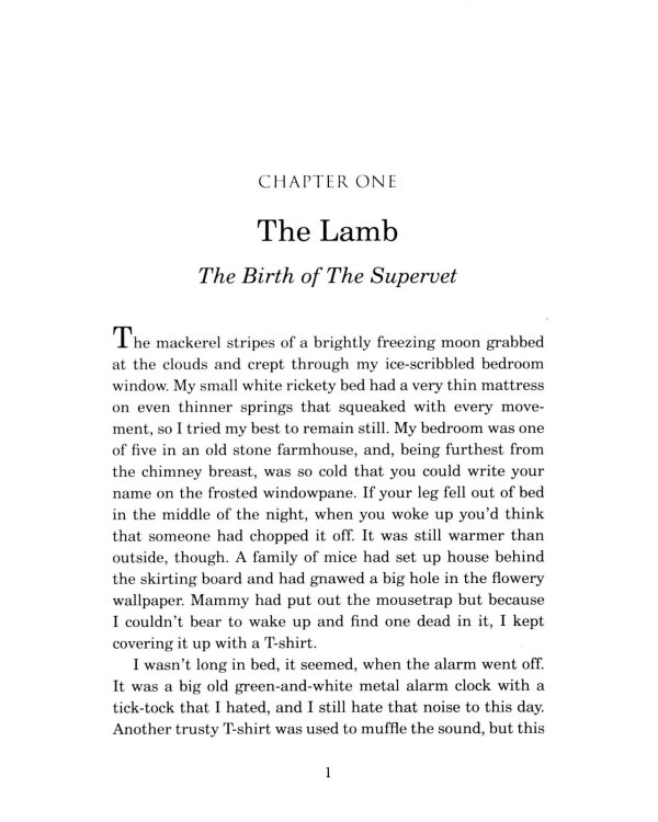 Listening to the Animals. Becoming The Supervet